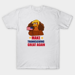 Make Thanksgiving Great Again Donald Trump Turkey T-Shirt